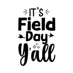 its field day yall outdoor activity svg digital download files