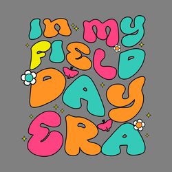 groovy in my field day era svg digital download files