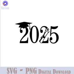 class of 2025 svg - graduation svg - 2025 svg - 2025 graduation svg - graduation clipart - senior 2025 svg - class of 2