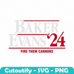 baker evans 24 fire them cannons svg