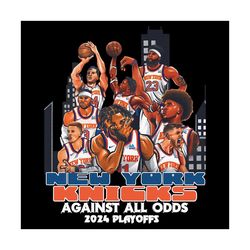 new york knicks against all odds 2024 playoffs png