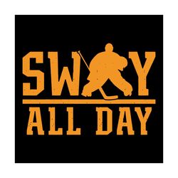 sway all day hockey boston bruins nhl svg digital download