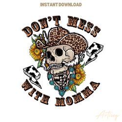 don't mess with momma png instant download