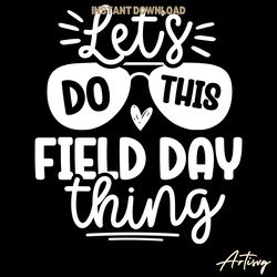 lets do this field day thing png digital download files