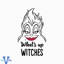 what's up witches ursula svg, the little mermaid svg, disneyland ears svg, vector in svg png jpg pdf format instant down