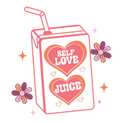 6-self love juice quote svg png design