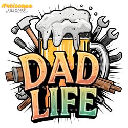 dad life funny beer daddy png digital download files