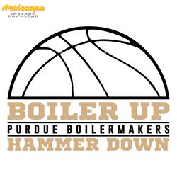 boiler up hammer down boilermakers basketball svg