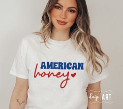 american honey svg png, 4th of july svg, patriotic svg, american babe svg, independence day svg, fourth of july svg, fre