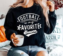 football is my favorite season svg, football svg, football shirt svg, football mom svg, cut file, sublimation, football