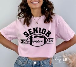 senior mom svg png, football senior mom svg, football mom svg, senior mama svg, football mom shirt, football mom 2024, f