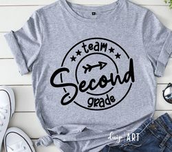 team second grade svg,second grade svg,back to school svg,school shirt svg,cricut,first day of school svg,second grade s