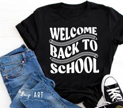 welcome back to school svg,back to school svg, first day of school svg,school shirt svg, teacher svg,pencil clipart, cri