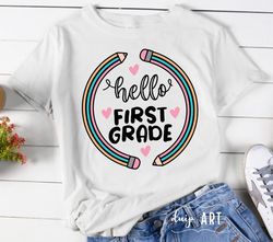 hello first grade svg, hello 1st grade svg, back to school svg,cricut svg, first day of school svg, first grade teacher,