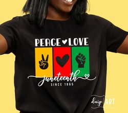 peace love juneteent svg,freedom svg,black history,1865 svg,juneteenth 1865 svg,black power svg, black