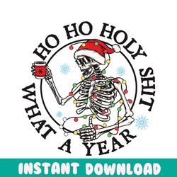 ho ho holy shit what a year santa vibes svg cricut file