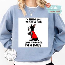 i’m telling you i’m not a pitbull my dad said i’m a baby funny pitbull dog svg, dxf, eps, png instant download