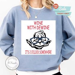 wine with dewine it is 2 o clock somewhere svg, dxf, eps, png instant download