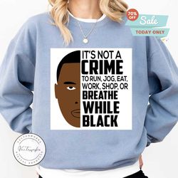 it's not a crime to breathe while black discrimination svg dxf cricut or silhouette cutting file