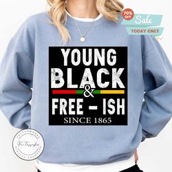 young black free ish since 1865 svg, juneteenth svg files for silhouette, files for cricut, svg, dxf, eps, png instant download