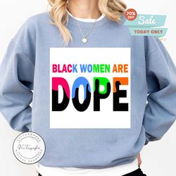 black women are dope inspiration affirmations svg, dxf, eps, png instant download
