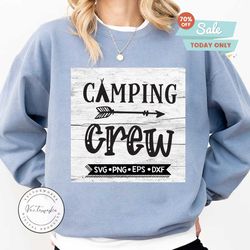 camping crew svg, cricut file, svg, silhouette cameo, camping svg, camper svg