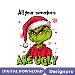 all your sweaters are ugly svg