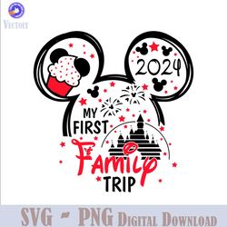 my first family trip 2024 mickey ear svg