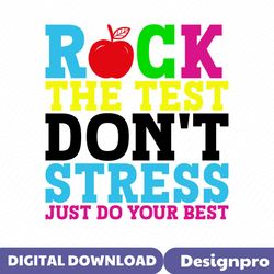 rock the test dont stress just do your best png