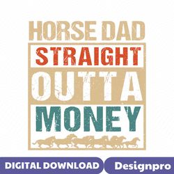 funny horse dad straight outta money svg