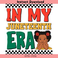 checkered in my juneteenth era svg digital download files