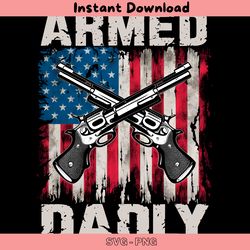retro armed and dadly usa flag png digital download files