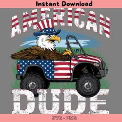 american dude independence day png digital download files
