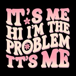 gift quotes funny sloga it me the problem svg