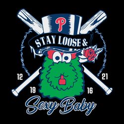 phillie stay loose and sexy baseball svg digital download