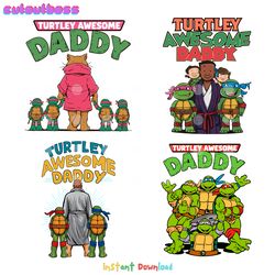 turtley awesome daddy svg png bundle digital download files