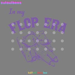 in my flop era bear funny bear svg digital download files