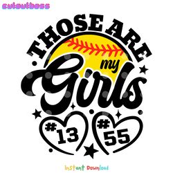 those are my girls softball game day svg