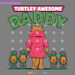 retro turtley awesome daddy svg digital download files