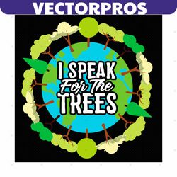 i speak for the trees svg, trending svg, lorax svg, lorax dr seuss, trees svg, earth svg, save earth svg, earth day svg,