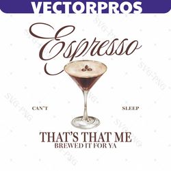 espresso thats that me cant sleep png