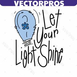 let your light shine blue autism svg