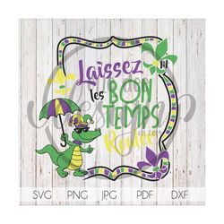 laissez les bon temps rouler, mardi gras, cajun, svg, png, jpg, pdf, dxf, football , cricut, cutting file, louisiana des