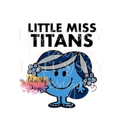 little miss titans | ready to press | sublimation heat press design | transfer
