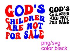 gods children are not for sale png svg