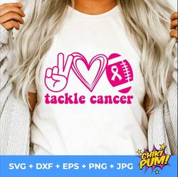 tackle cancer svg, pink out svg, breast cancer svg, breast cancer ribbon, football svg, breast cancer cut files