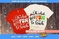 oh what fun it is to teach svg, teacher shirt svg, funny christmas svg, teacher christmas svg, holiday school, snowman,