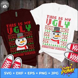 this is my ugly christmas sweater svg, funny christmas svg, christmas png, christmas quote svg, christmas sweater svg, p