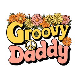 groovy daddy farther day svg digital download files