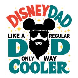 disney dad like a regular dad happy fathers day svg